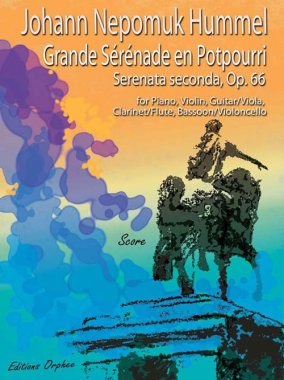 J. Hummel | Grande Serenade en Potpourri, Serenata Seconda Op.66 Score