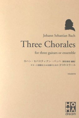 J. S. Bach, Three Chorales for three guitars or ensemble