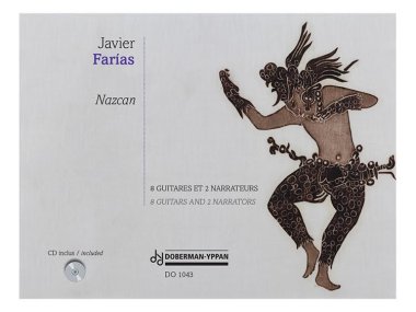 Javier Farías | Nazcan For 8 Guitars and 2 Narrators - With CD
