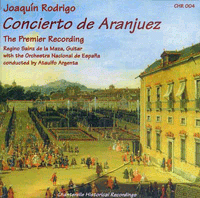 Joaquin Rodrigo: Concierto de Aranjuez, The Premier Recording CD