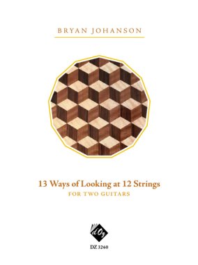 Johanson | 13 Ways of Looking at 12 Strings for 2 guitars