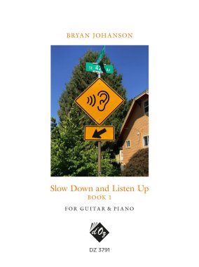 Johanson | Slow Down and Listen Up, Book 1 for guitar and piano