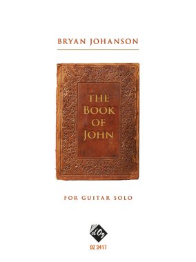 Johanson | The Book of John for solo guitar