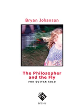 Johanson | The Philosopher & the Fly for solo guitar