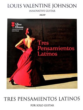 Johnson | Tres Pensamientos Latinos for solo guitar
