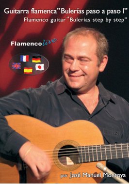 Jose Manuel Montoya | Guitarra Flamenca Bulerias paso a paso 1 Bk/DVD