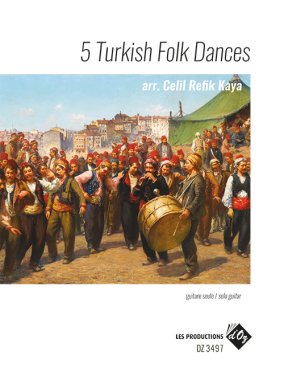 Kaya | 5 Turkish Folk Dances for solo guitar