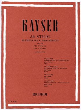 Kayser | 36 Elementary and Progressive Etudes Op. 20 for violin