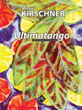 Kirchner | Ultimatango for flute and guitar