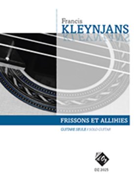 Kleynjans | Frissons et Allihies for solo guitar