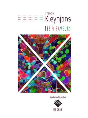 Kleynjans | Les 4 Saveurs, opus 309 for 4 guitars