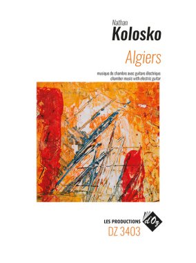 Kolosko | Algiers for electric guitar, violin, cello, voice