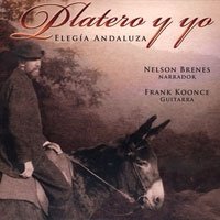 Koonce / Brenes (guitar & spoken word) | Platero y yo: Elegia Andaluza CD