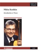 Koshkin | Introduction et Vivace for solo guitar