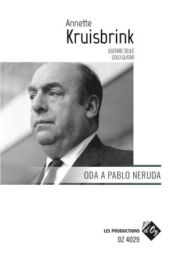 Kruisbrink | Oda a Pablo Neruda for solo guitar