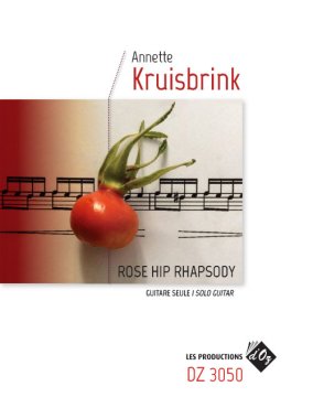 Kruisbrink | Rose Hip Rhapsody for solo guitar