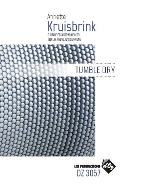 Kruisbrink | Tumble Dry for guitar & alto saxophone