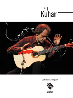Kuhar | Adieu Roland! for solo guitar