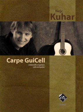 Kuhar | Carpe Guicell for guitar & cello