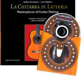 La Chitarra di Liuteria-Masterpieces of Guitar Making