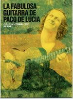 La Fabulosa Guitarra De Paco De Lucia