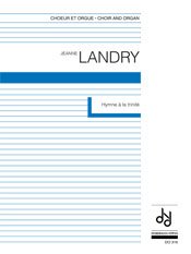 Landry | Hymne a La Trinite for choir and organ