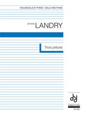Landry | Trois Pieces for cello and piano