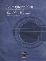 Le Magicien Bleu | The Blue Wizard