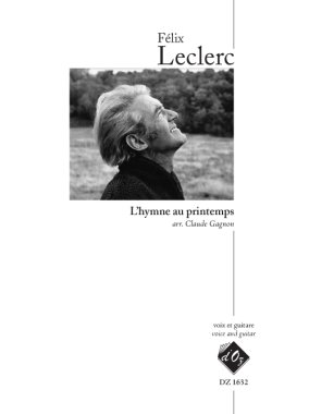 Leclerc | L' Hymne Au Printemps arr. by Gagnon for guitar and vocals
