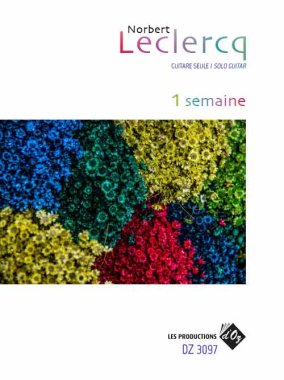 Leclercq | 1 semaine for solo guitar