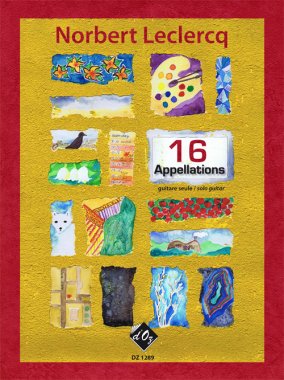 Leclercq | 16 Appellations for solo guitar