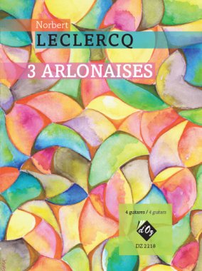 Leclercq | 3 Arlonaises for 4 guitars