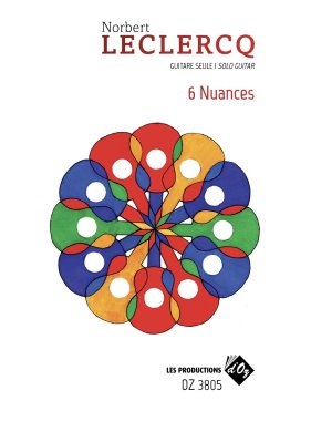Leclercq | 6 Nuances for solo guitar