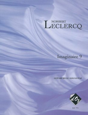 Leclercq | Imaginaire 9 for solo guitar