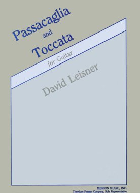 Leisner | Passacaglia and Toccata for solo guitar