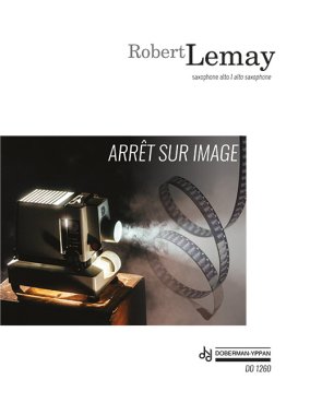 Lemay | Arret sur image for alto saxophone