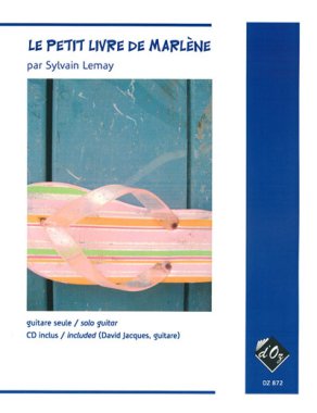 Lemay | Le Petit Livre De Marlene for solo guitar with CD