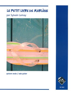Lemay | Le Petit Livre De Marlene for solo guitar