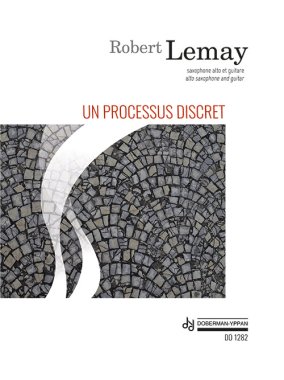 Lemay | Un processus discret for guitar and saxophone