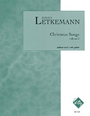 Letkemann | Christmas Songs, Vol. 2 for solo guitar