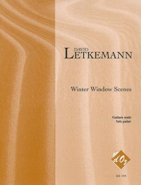 Letkemann | Winter Window Scenes for solo guitar