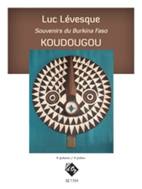 Levesque | Souvenirs Du Burkina Faso | Kouudougo for 4 guitars