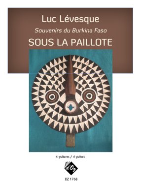 Levesque | Souvenirs Du Burkina Faso | Sous La Paillote for 4 guitars