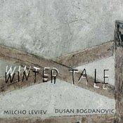 Leviev / Bogdanovic | Winter Tale CD