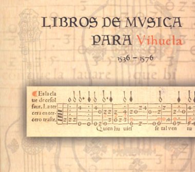 Libros De Musica Para Vihuela 1536-1576 CD-ROM