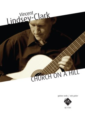 Lindsey-Clark | Church On A Hill for solo guitar