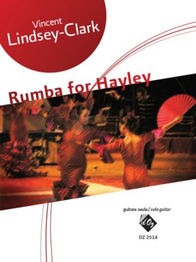 Lindsey-Clark | Rumba for Hayley for solo guitar