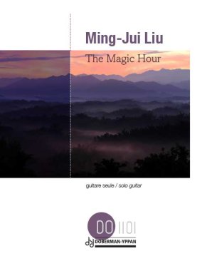 Liu | The Magic Hour for solo guitar