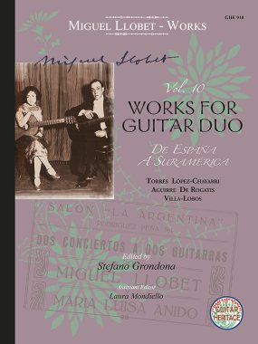Llobet | Vol. 10 Works for Guitar Duo, De Espana a Suramerica