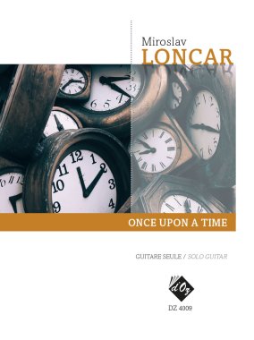 Loncar | Once Upon a Time for solo guitar